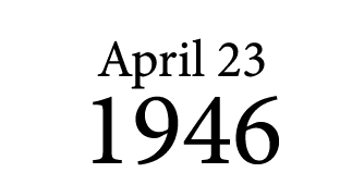 April 23 1946