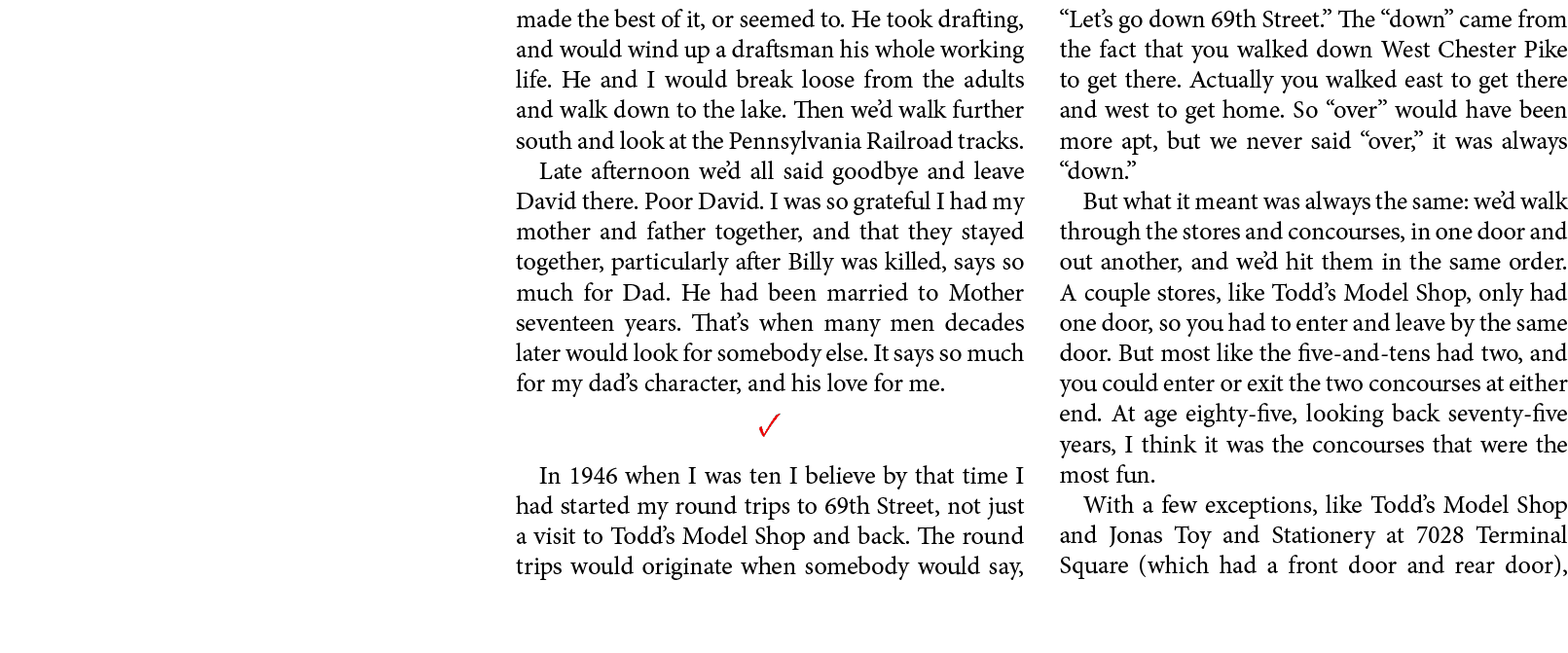 made the best of it, or seemed to. He took drafting, and would wind up a draftsman his whole working life. He and I w...
