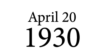 April 20 1930