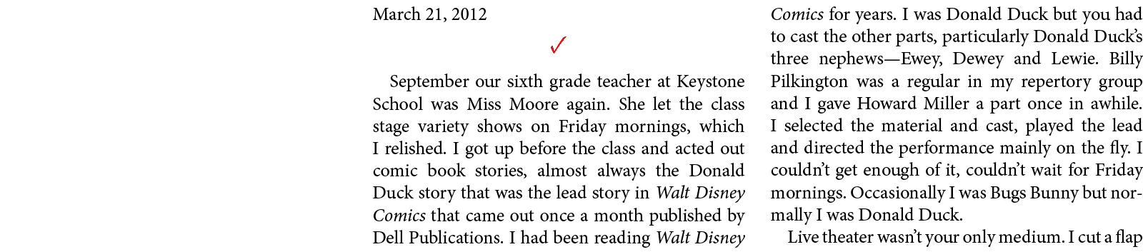 March 21, 2012 ✓ September our sixth grade teacher at ﻿﻿Keystone School was Miss Moore again. She let the class stage...