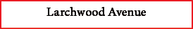 Larchwood Avenue