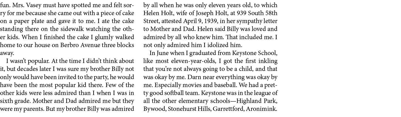 fun. Mrs. Vasey must have spotted me and felt sorry for me because she came out with a piece of cake on a paper plate...