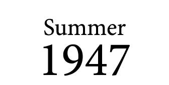 Summer 1947