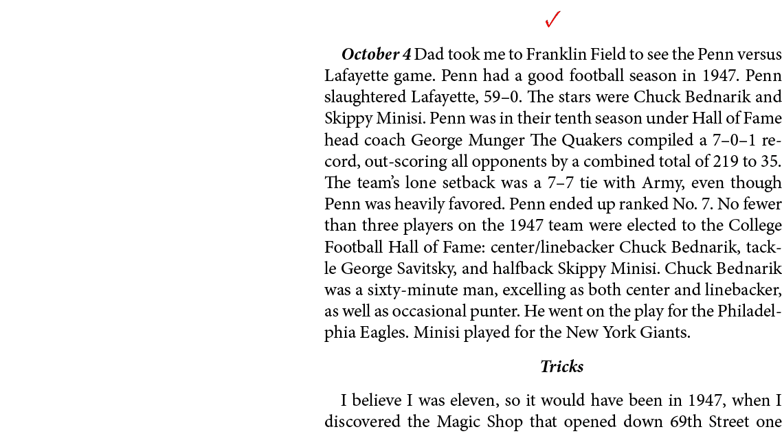 ✓ October 4 Dad took me to Franklin Field to see the Penn versus Lafayette game. Penn had a good football season in 1...
