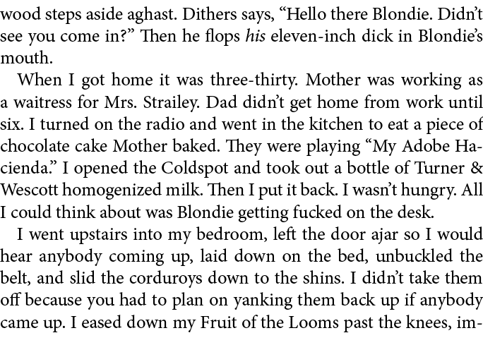 wood steps aside aghast. Dithers says, “Hello there ﻿Blondie. Didn’t see you come in?” Then he flops his eleven-inch ...