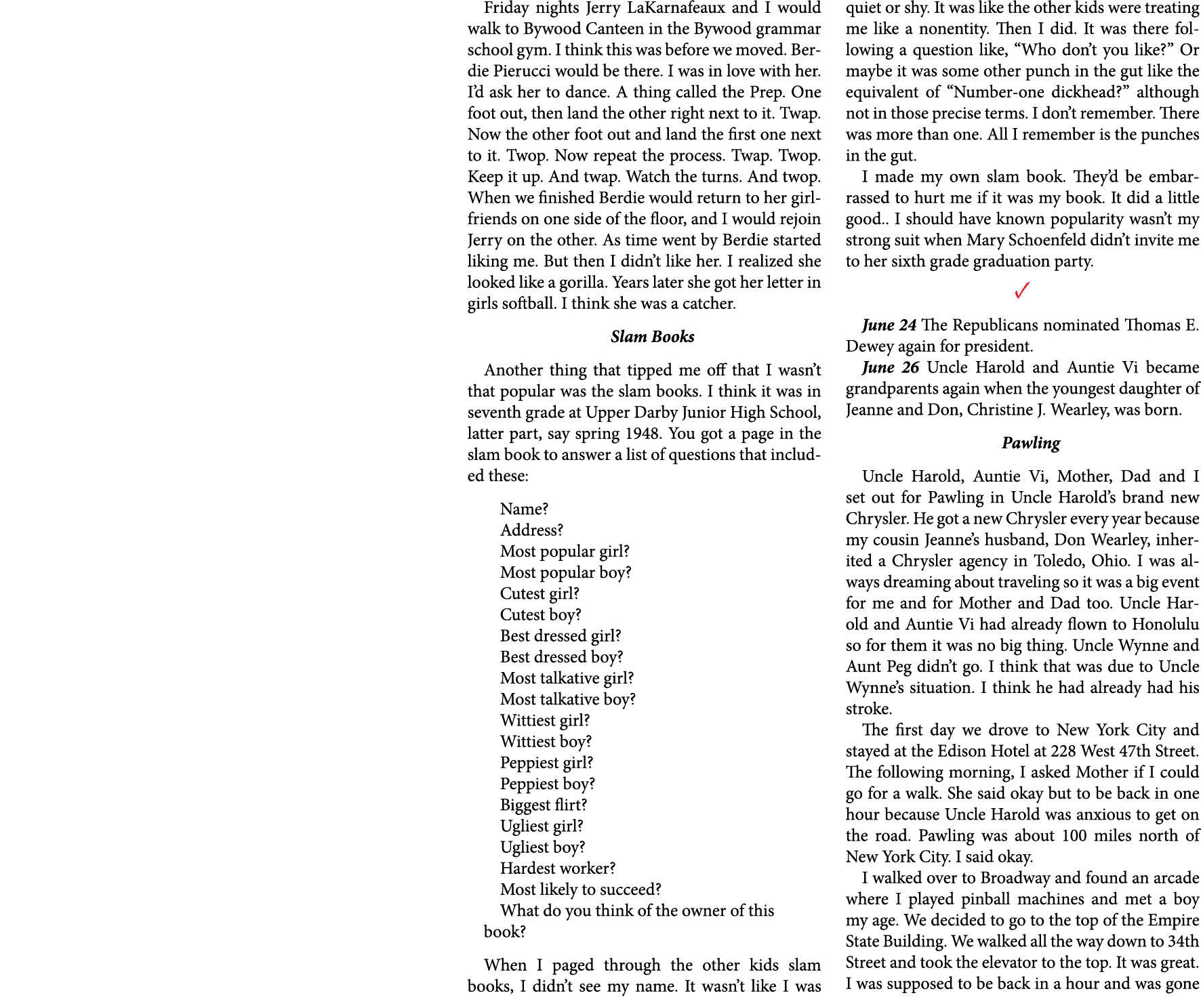 Friday nights ﻿Jerry LaKarnafeaux and I would walk to ﻿﻿Bywood Canteen in the ﻿﻿Bywood grammar school gym. I think th...