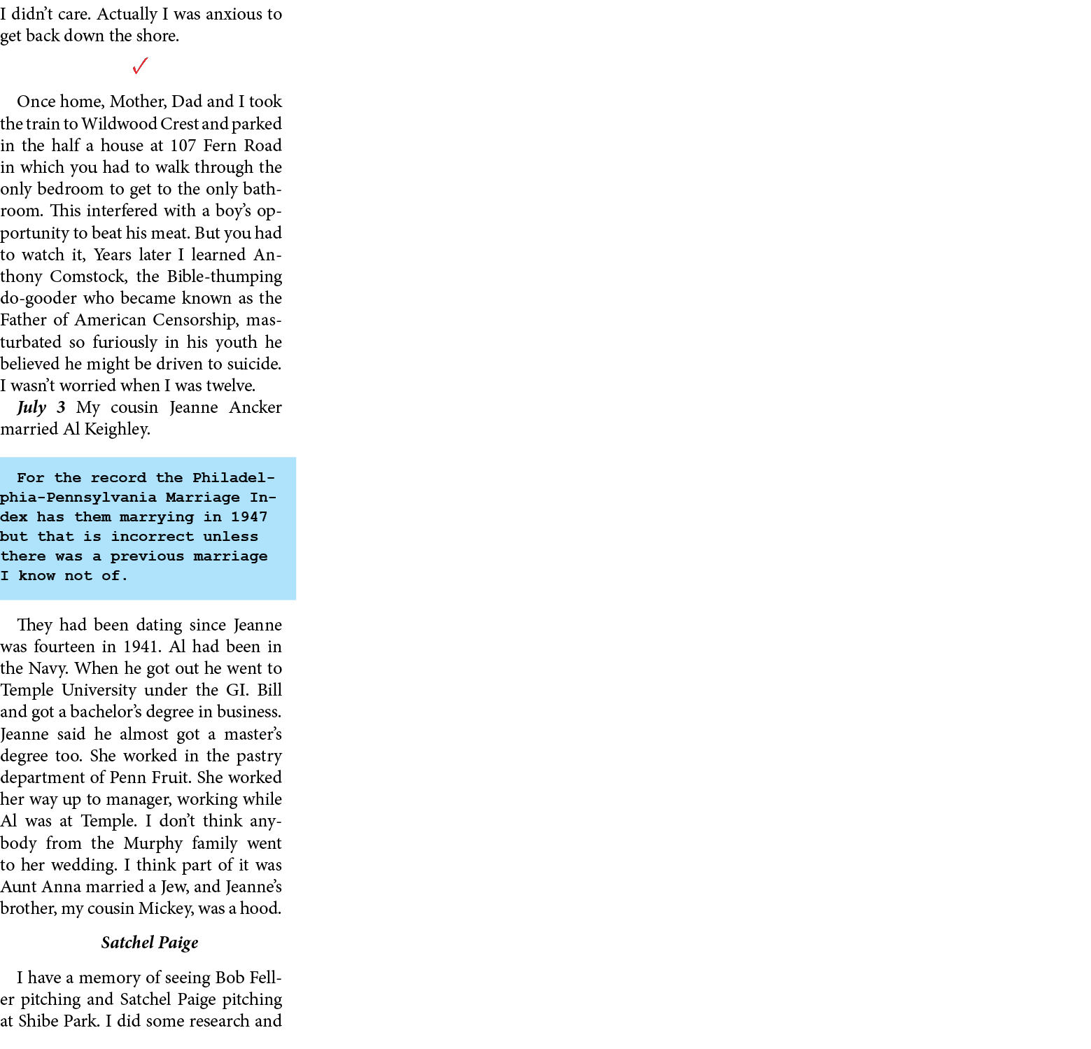 I didn’t care. Actually I was anxious to get back down the shore. ✓ Once home, Mother, Dad and I took the train to ﻿W...