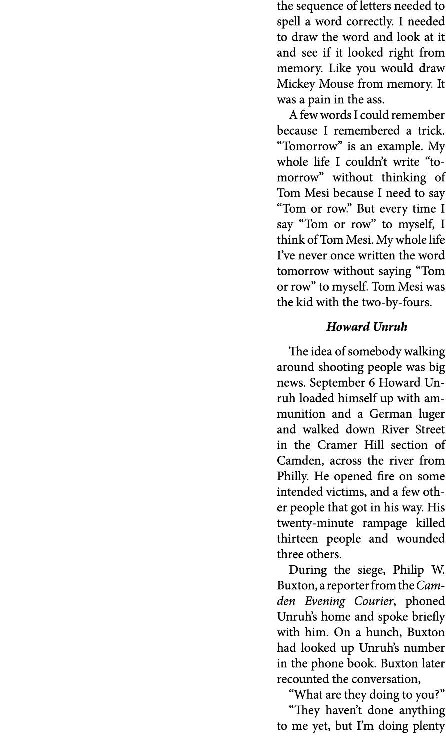 the sequence of letters needed to spell a word correctly. I needed to draw the word and look at it and see if it look...