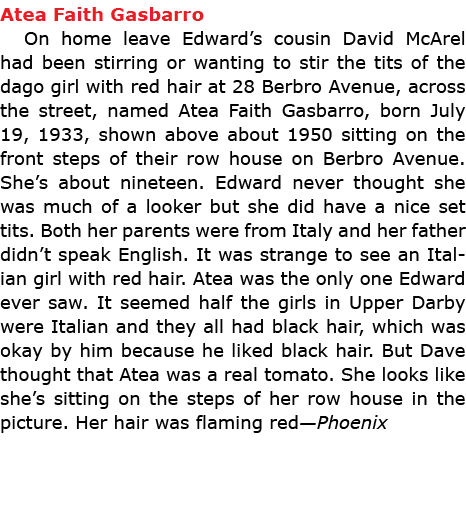 Atea Faith Gasbarro On home leave Edward’s cousin David McArel had been stirring or wanting to stir the tits of the d...