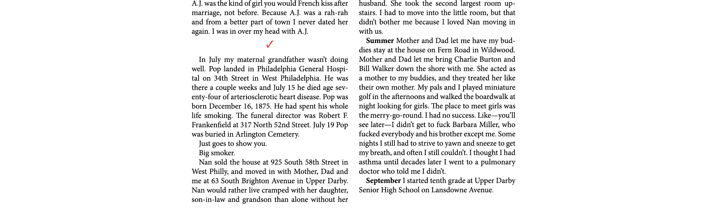 A.J. was the kind of girl you would French kiss after marriage, not before. Because A.J. was a ﻿rah-rah and from a be...