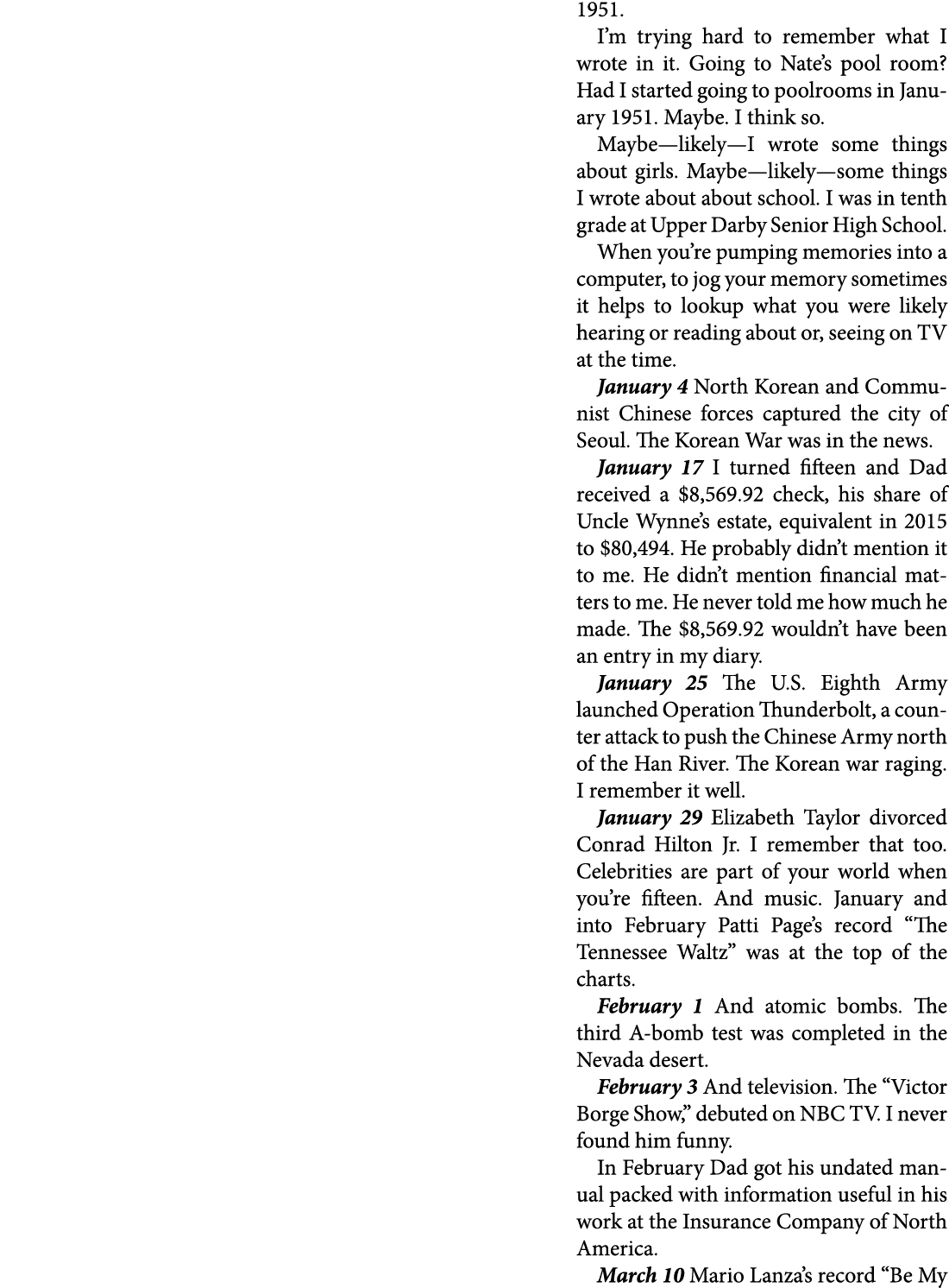 1951. I’m trying hard to remember what I wrote in it. Going to Nate’s pool room? Had I started going to poolrooms in ...