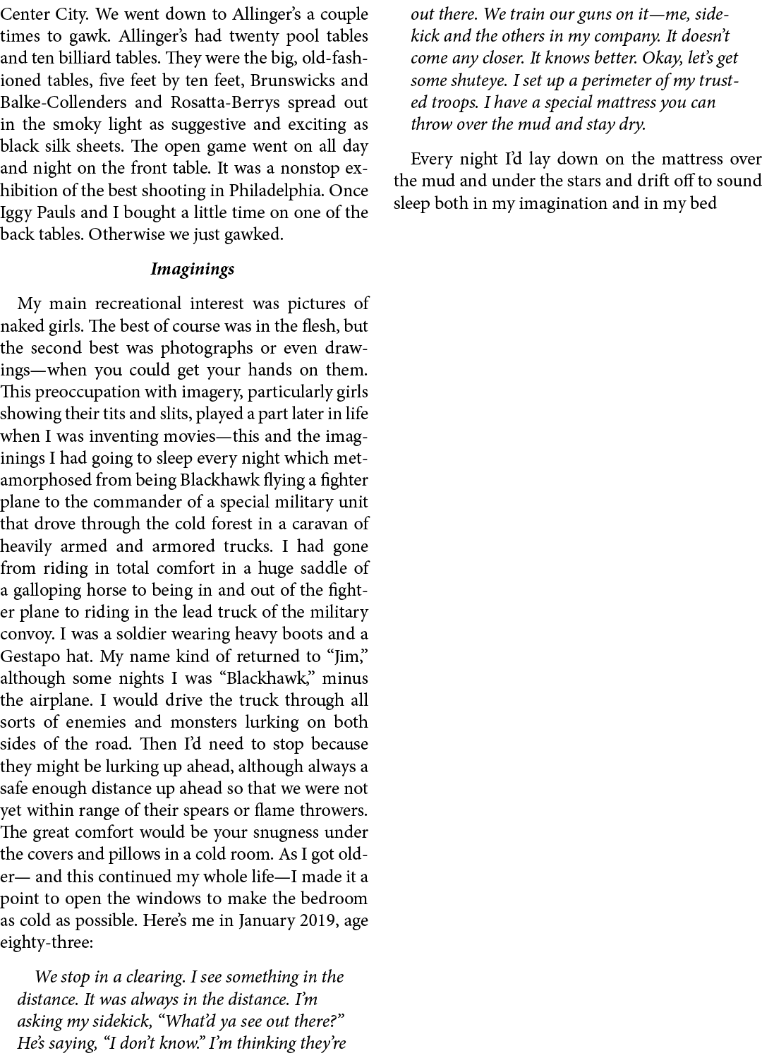 Center City. We went down to ﻿Allinger’s a couple times to gawk. ﻿Allinger’s had twenty pool tables and ten billiard...