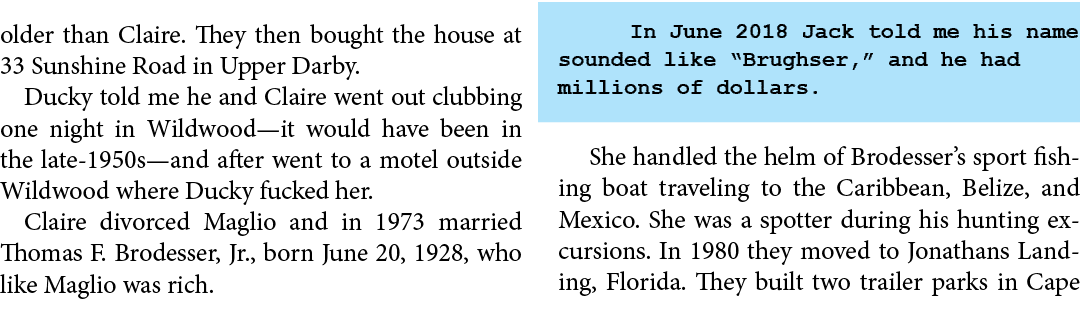 older than Claire. They then bought the house at 33 ﻿Sunshine Road in ﻿Upper Darby. ﻿Ducky told me he and Claire went...