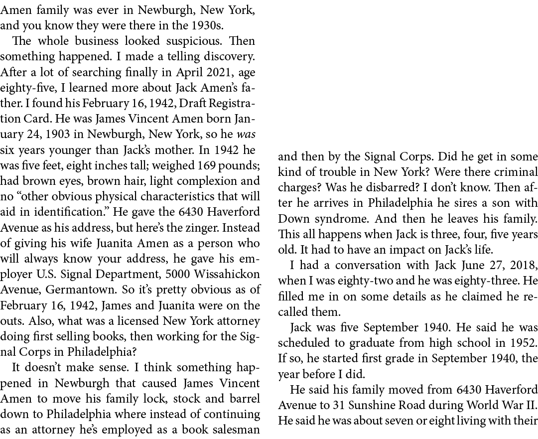 Amen family was ever in ﻿Newburgh, New York, and you know they were there in the 1930s. The whole business looked sus...