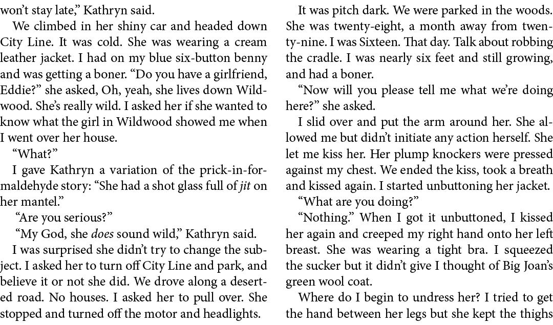 won’t stay late,” Kathryn said. We climbed in her shiny car and headed down City Line. It was cold. She was wearing a...