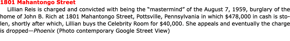 1801 Mahantongo Street ﻿﻿Lillian Reis is charged and convicted with being the “mastermind” of the August 7, 1959, bur...