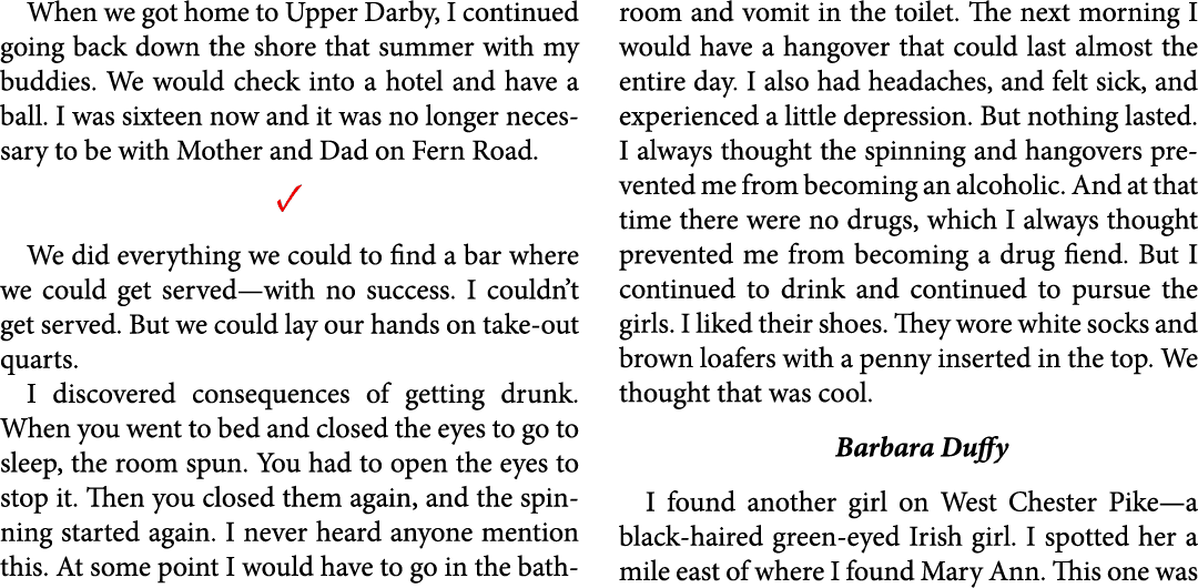 When we got home to Upper Darby, I continued going back down the shore that summer with my buddies. We would check in...
