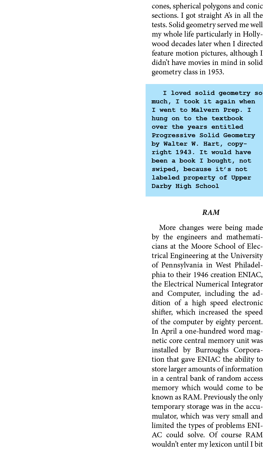 cones, spherical polygons and conic sections. I got straight A’s in all the tests. Solid geometry served me well my w...