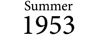 Summer 1953