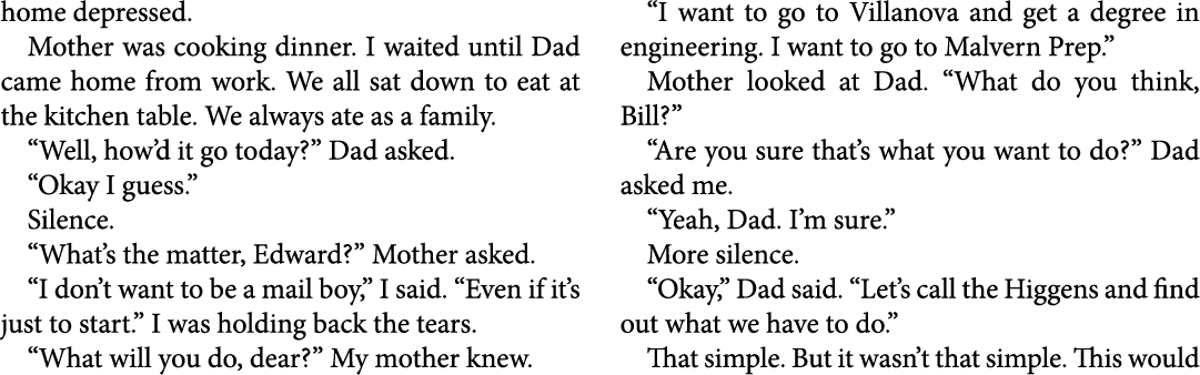 home depressed. Mother was cooking dinner. I waited until Dad came home from work. We all sat down to eat at the kitc...