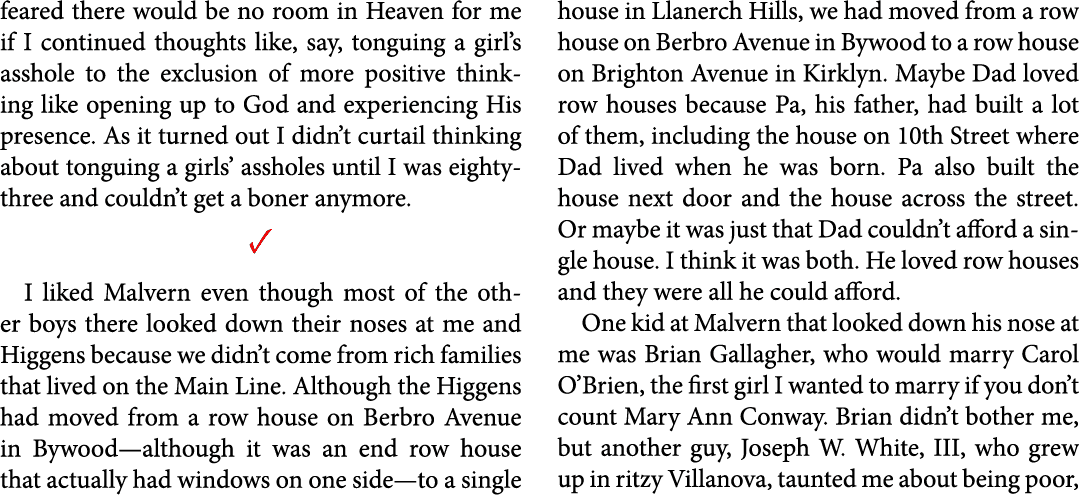 feared there would be no room in ﻿﻿Heaven for me if I continued thoughts like, say, tonguing a girl’s asshole to the ...