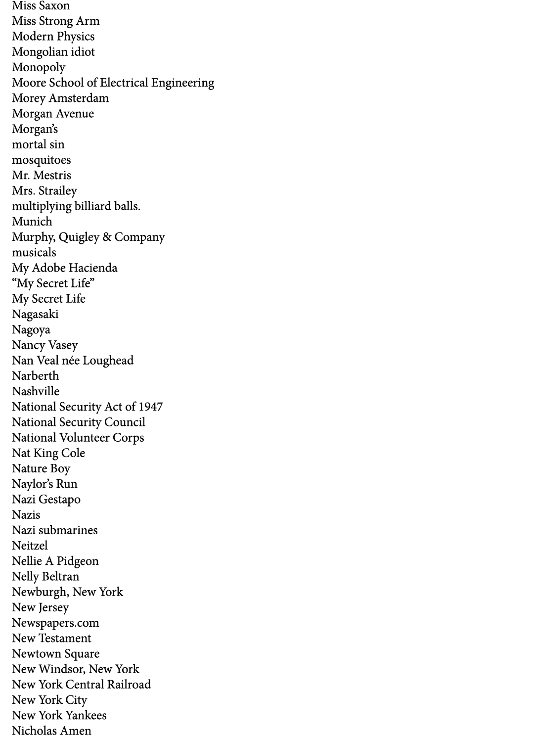 Miss Saxon Miss Strong Arm Modern Physics Mongolian idiot Monopoly Moore School of Electrical Engineering Morey Amste...