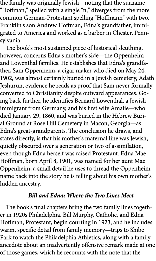 the family was originally Jewish—noting that the surname \“Hoffman,\" spelled with a single \"n,\" diverges from the ...