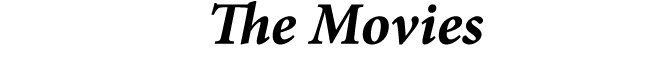 The Movies