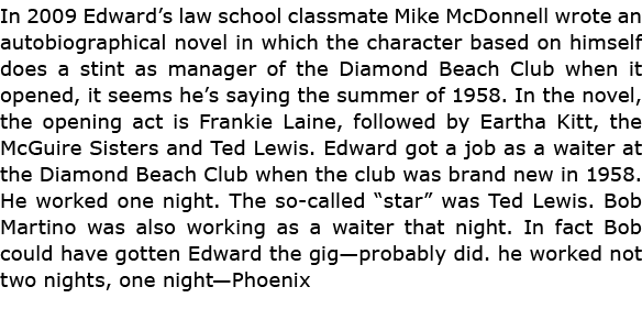 In 2009 Edward’s law school classmate ﻿Mike McDonnell wrote an autobiographical novel in which the character based on...