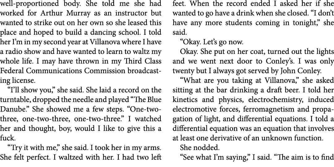 well-proportioned body. She told me she had worked for ﻿Arthur Murray as an instructor but wanted to strike out on he...