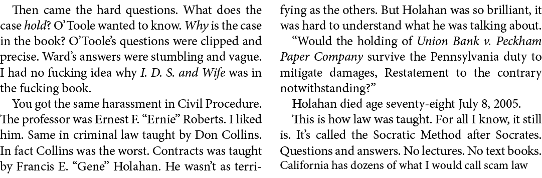 Then came the hard questions. What does the case hold? O’Toole wanted to know. Why is the case in the book? O’Toole’s...