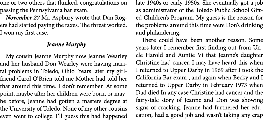 one or two others that flunked, congratulations on passing the Pennsylvania bar exam. November 27 Mr. Aspbury wrote t...