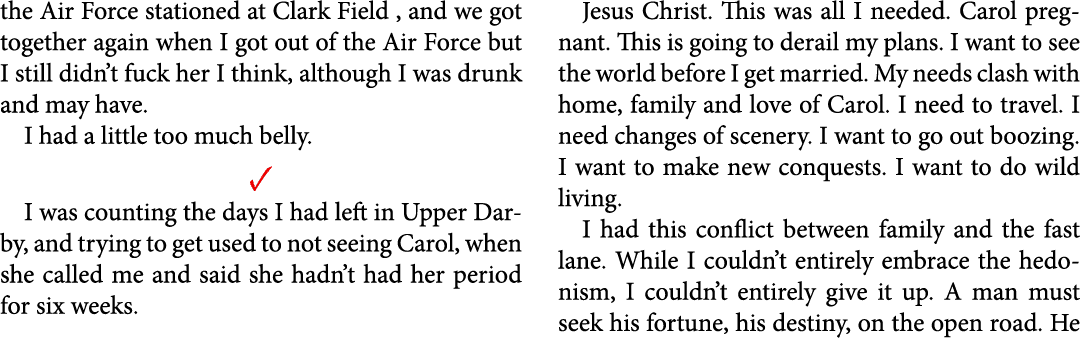 the ﻿Air Force stationed at Clark Field , and we got together again when I got out of the ﻿Air Force but I still didn...