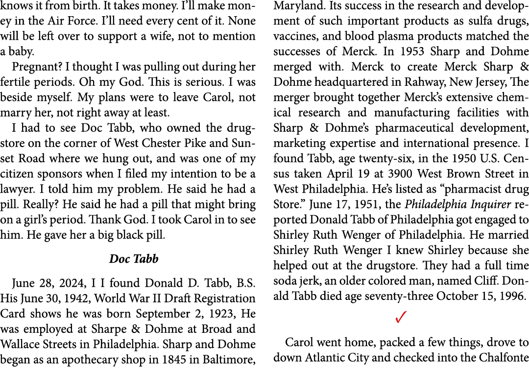 knows it from birth. It takes money. I’ll make money in the ﻿Air Force. I’ll need every cent of it. None will be left...