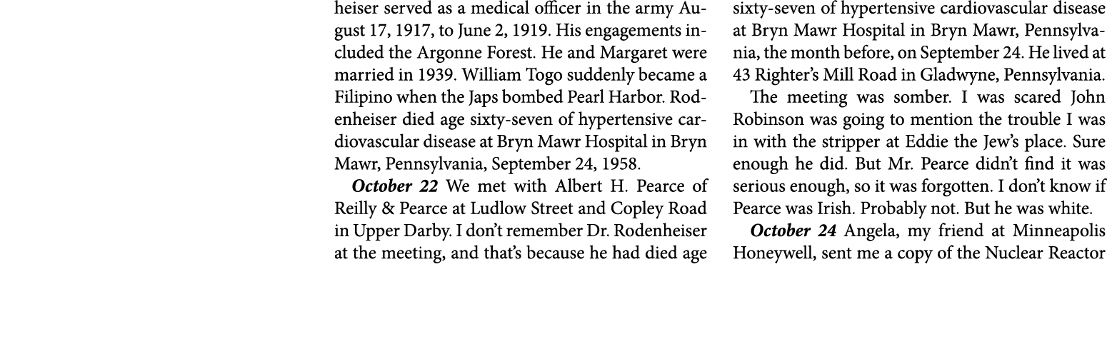 heiser served as a medical officer in the army August 17, 1917, to June 2, 1919. His engagements included the ﻿Argonn...