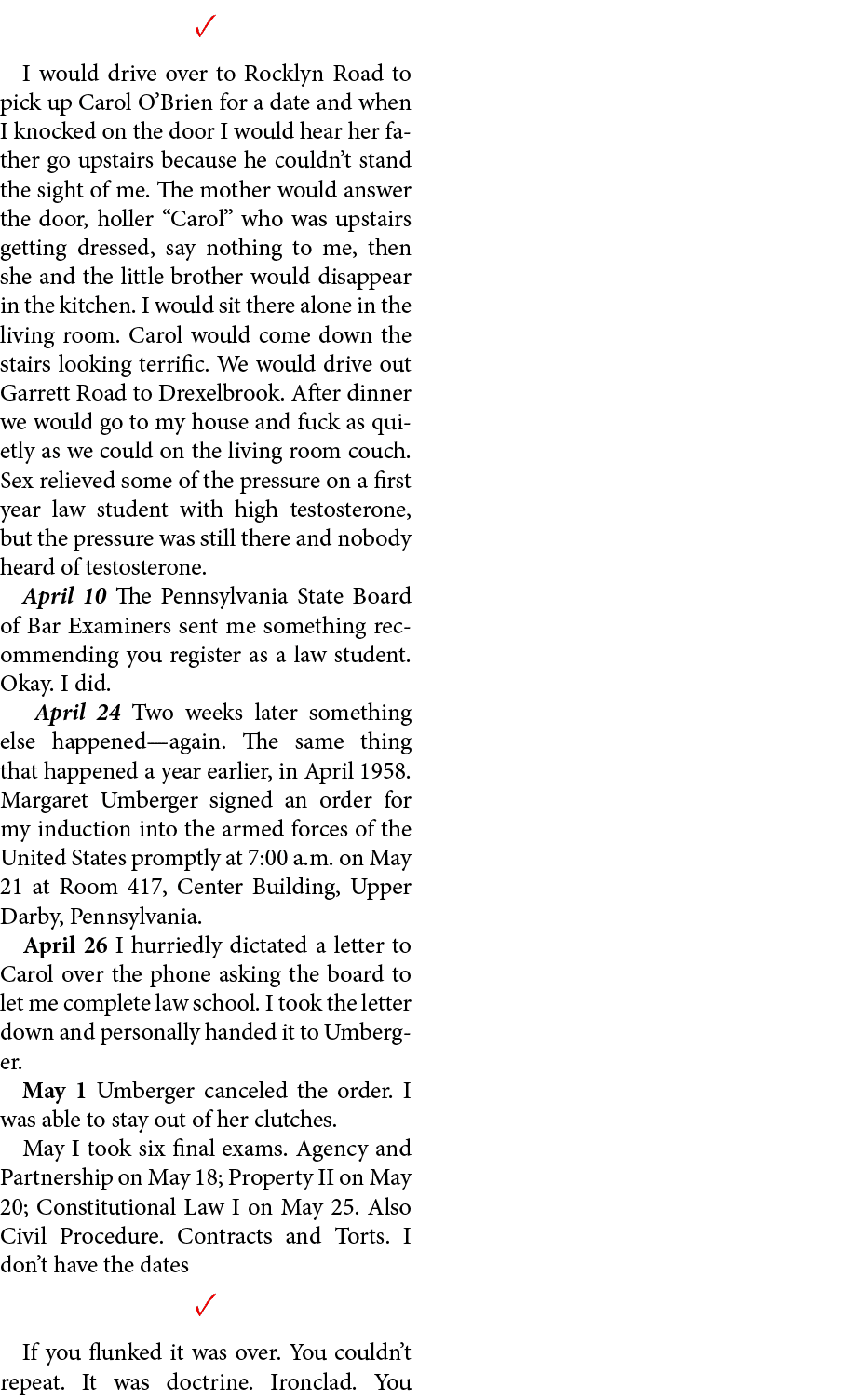 ✓ I would drive over to Rocklyn Road to pick up ﻿Carol O’Brien for a date and when I knocked on the door I would hear...