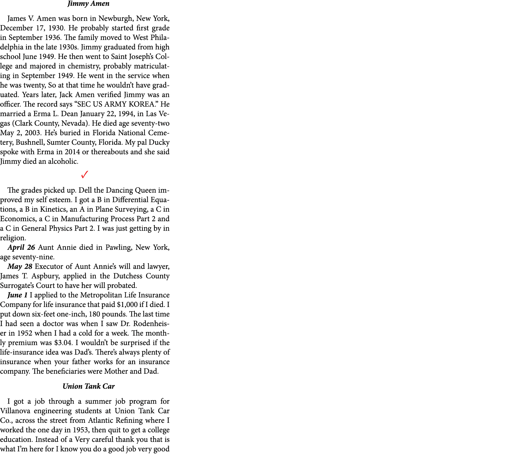 Jimmy Amen James V. Amen was born in Newburgh, New York, December 17, 1930. He probably started first grade in Septem...