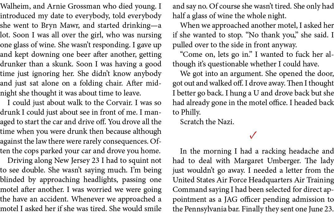 Walheim, and Arnie Grossman who died young. I introduced my date to everybody, told everybody she went to Bryn Mawr, ...