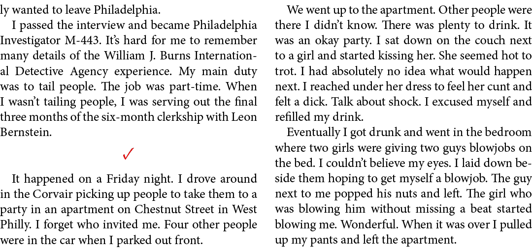 ly wanted to leave ﻿Philadelphia. I passed the interview and became ﻿Philadelphia Investigator M-443. It’s hard for m...