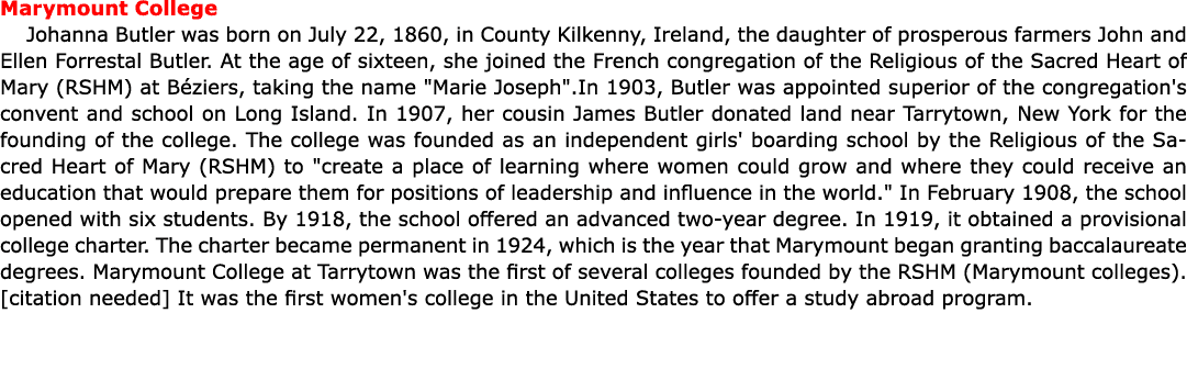 Marymount College Johanna Butler was born on July 22, 1860, in County Kilkenny, Ireland, the daughter of prosperous f...