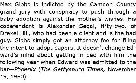 Max Gibbs is indicted by the Camden County grand jury with conspiracy to push through a baby adoption against the mot...