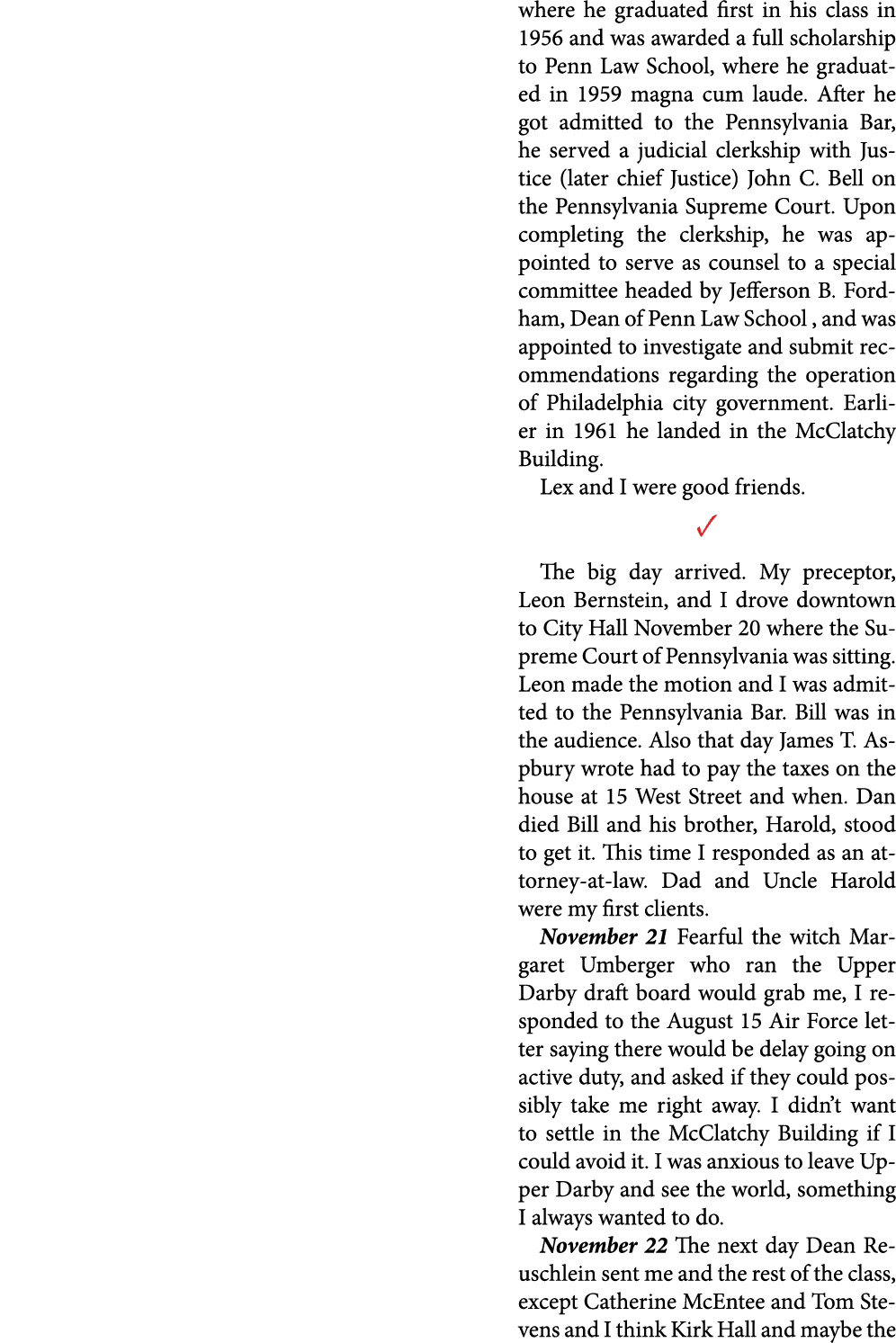 where he graduated first in his class in 1956 and was awarded a full scholarship to ﻿Penn Law School, where he gradua...