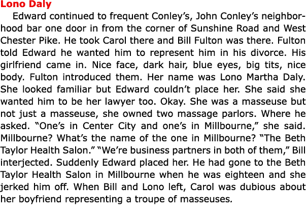 Lono Daly Edward continued to frequent ﻿Conley’s, ﻿John ﻿Conley’s neighborhood bar one door in from the corner of Su...