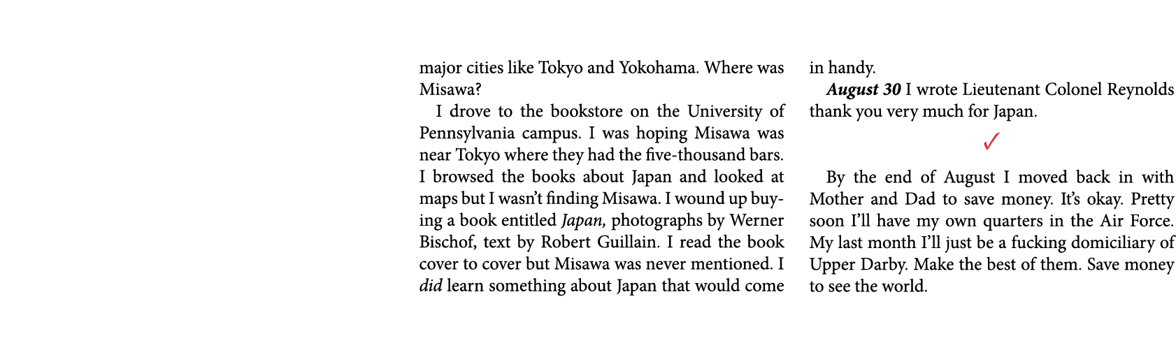 major cities like Tokyo and Yokohama. Where was Misawa? I drove to the bookstore on the University of Pennsylvania ca...