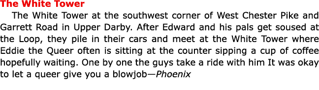 The ﻿White Tower The ﻿White Tower at the southwest corner of ﻿West Chester Pike and ﻿Garrett Road in ﻿Upper Darby. Af...