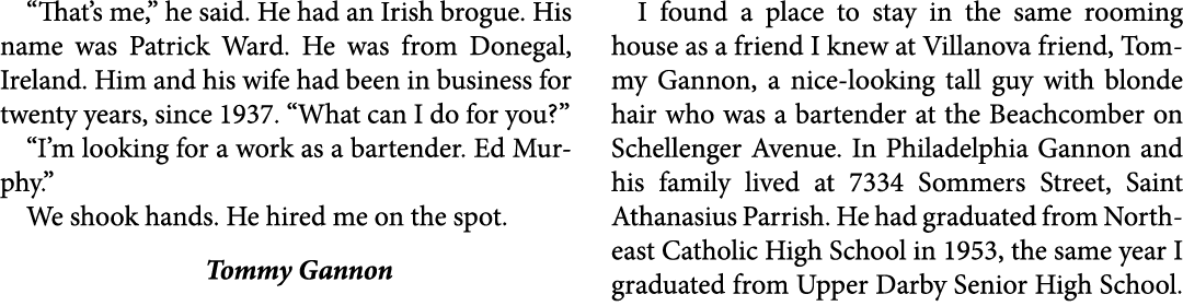 “That’s me,” he said. He had an Irish brogue. His name was ﻿Patrick Ward. He was from ﻿Donegal, Ireland. Him and his ...