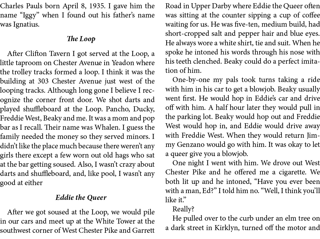 Charles Pauls born April 8, 1935. I gave him the name “Iggy” when I found out his father’s name was Ignatius. The Loo...