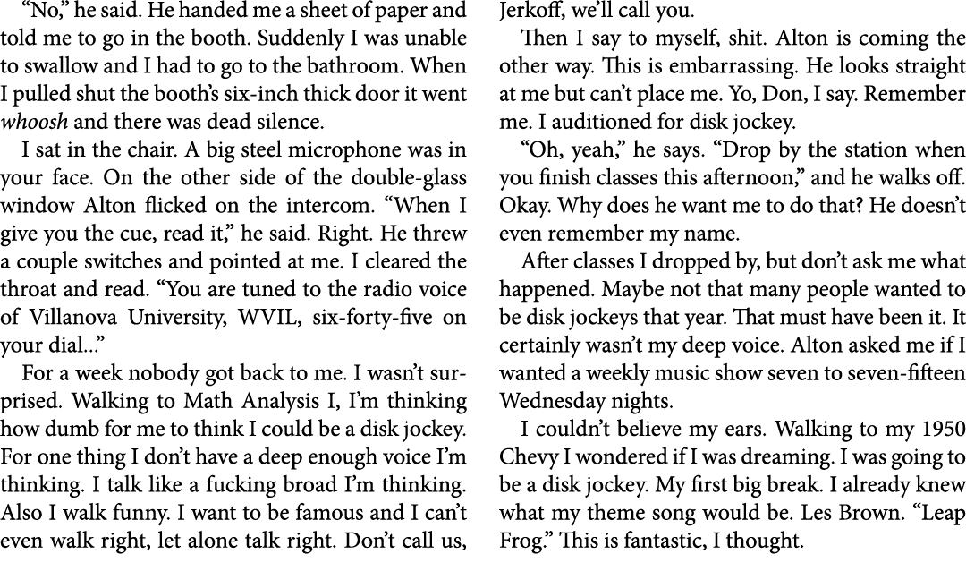 “No,” he said. He handed me a sheet of paper and told me to go in the booth. Suddenly I was unable to swallow and I h...