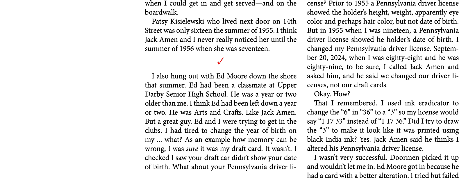 when I could get in and get served—and on the boardwalk. Patsy Kisielewski who lived next door on 14th Street was onl...