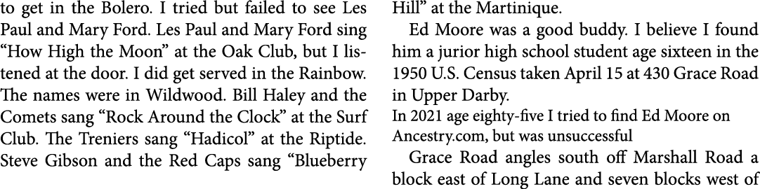 to get in the Bolero. I tried but failed to see ﻿Les Paul and Mary Ford. ﻿Les Paul and Mary Ford sing “How High the M...